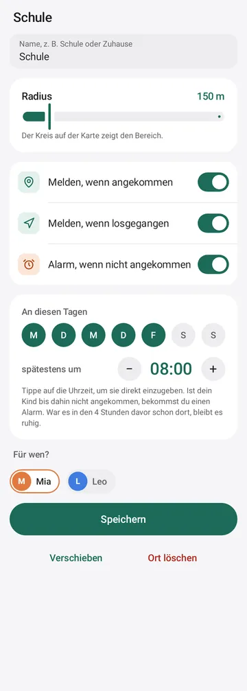 Ein Ort wird bearbeitet: Name Schule, Umkreis 150 Meter, melden bei Ankunft und beim Losgehen, Alarm, wenn Mia bis 8 Uhr nicht da ist
